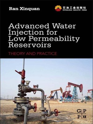cover image of Advanced Water Injection for Low Permeability Reservoirs